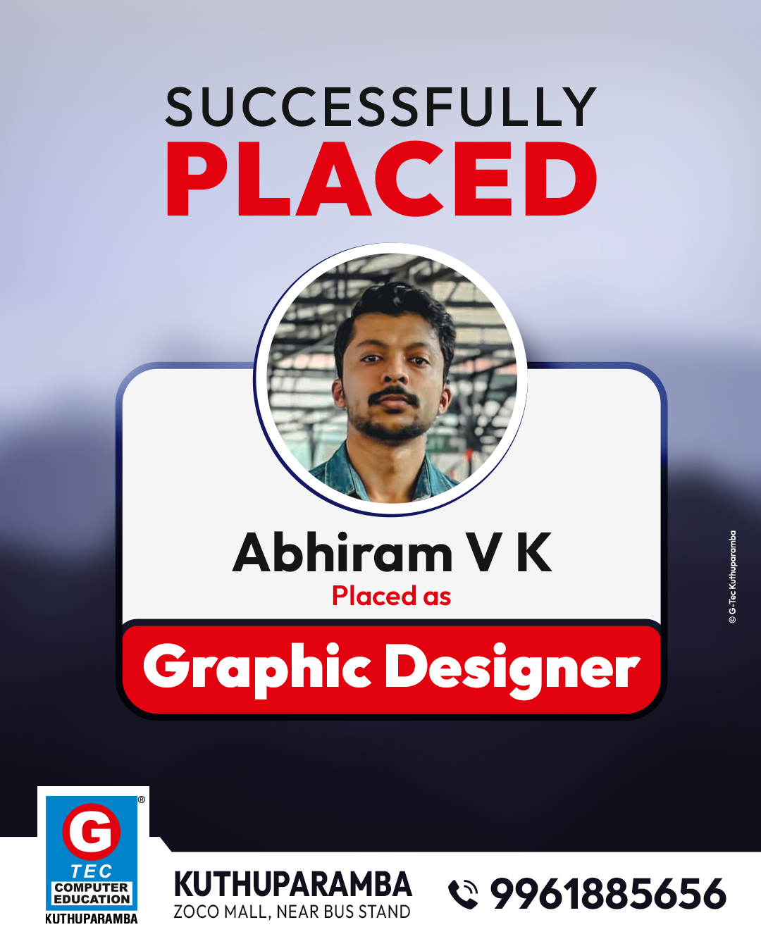 Abhiram V K successfully placed as Graphic Designer 🥳📞Contact- 9961885656📍G-TEC Computer Educ