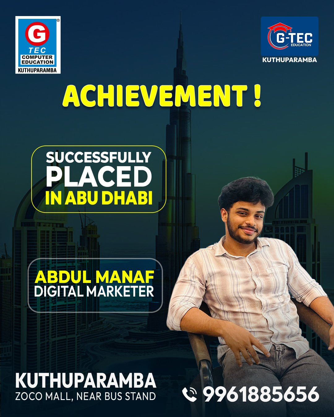 ACHIEVEMENT✨SUCCESSFULLY PLACED IN ABU DHABIABDUL MANAF DIGITAL MARKETERCongratulations🎉